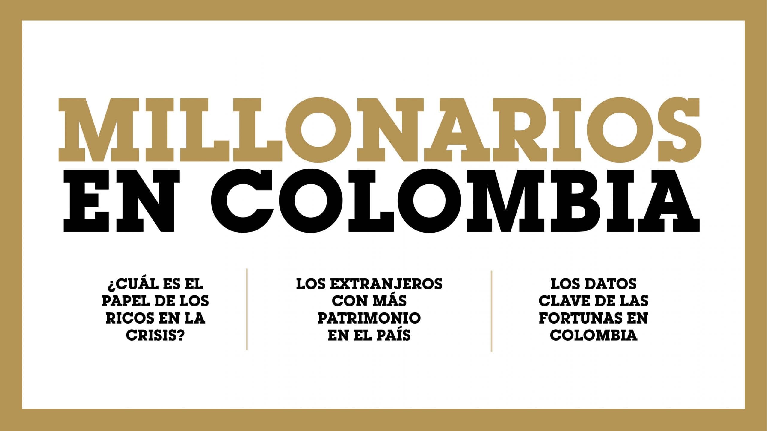 Millonarios en Colombia