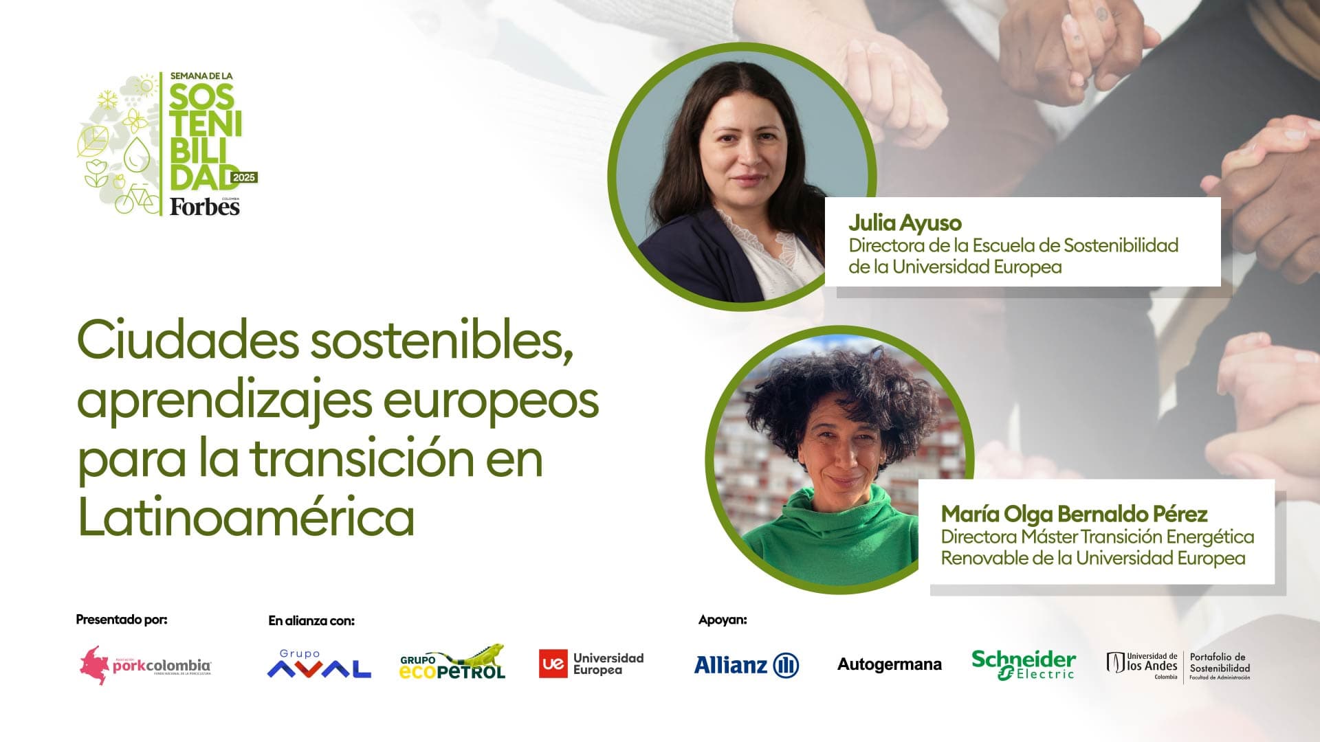 Julia Ayuso, Directora de la Escuela de Sostenibilidad de la Universidad Europea María Olga Bernaldo Pérez, Directora Máster Transición Energética Renovable de la Universidad Europea