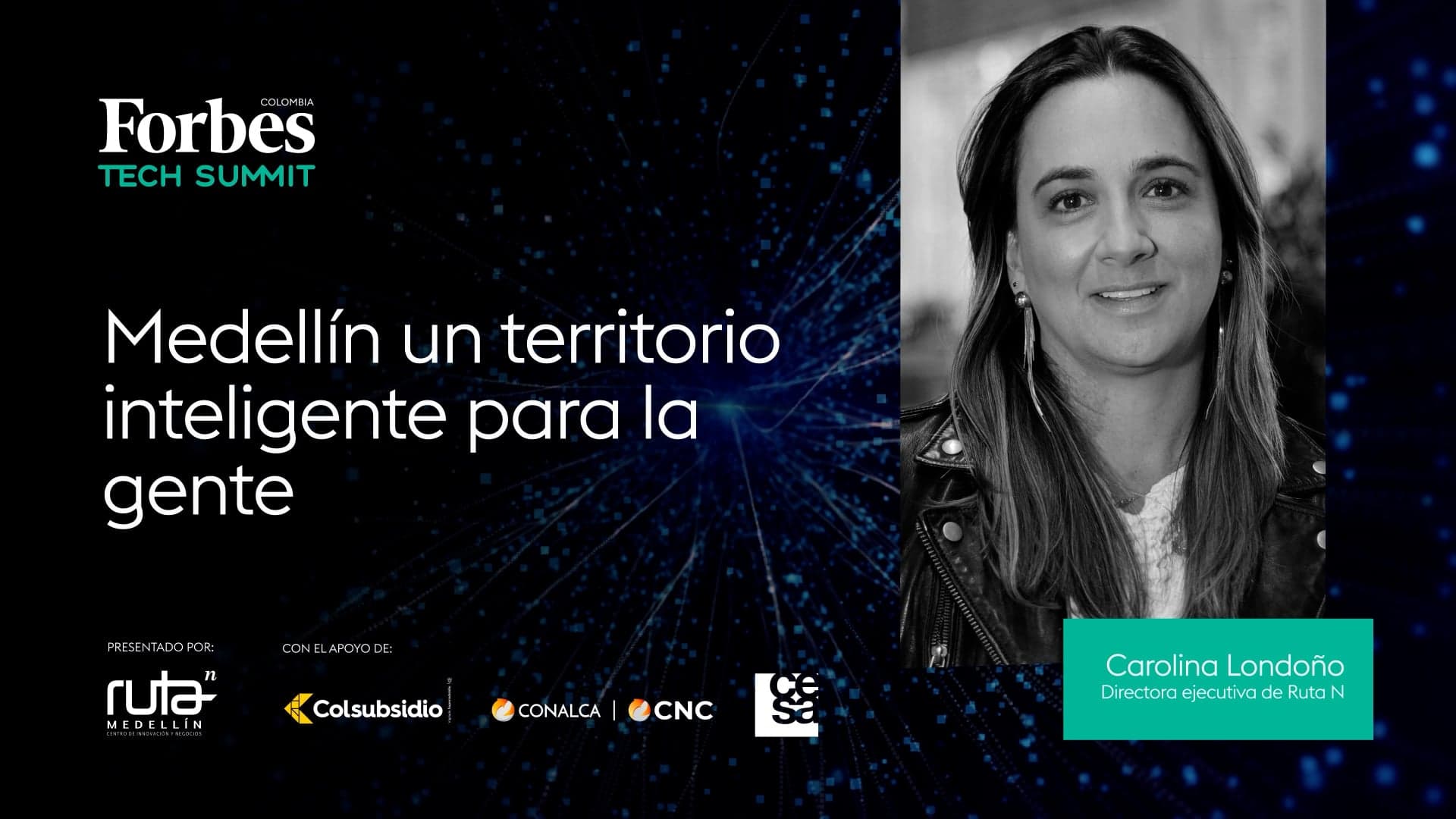 Carolina Londoño, directora ejecutiva de la Corporación Ruta N
