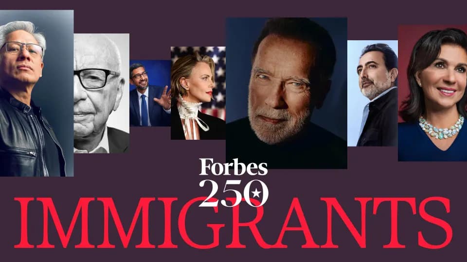 Forbes 250: Los inmigrantes vivos más exitosos de Estados Unidos